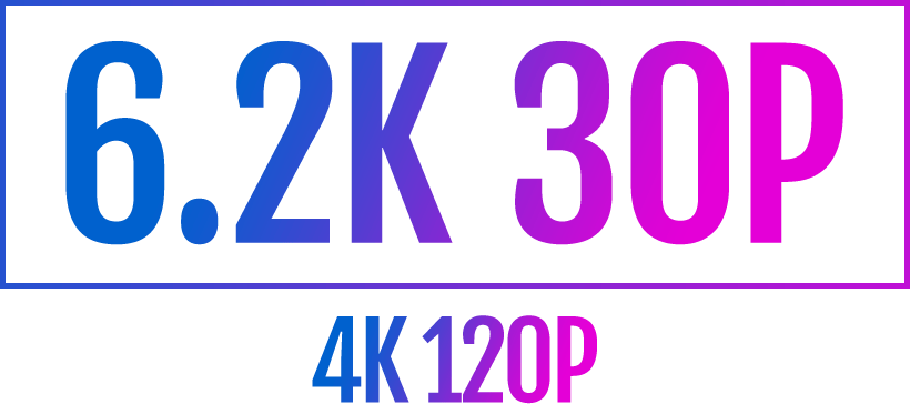 6.2K 30P 4K 120P